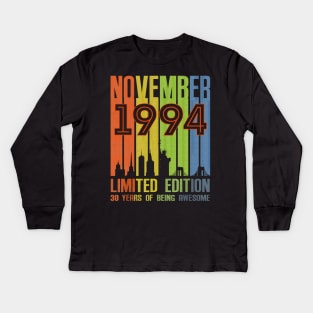 November 1994 30 Years Of Being Awesome Limited Edition Kids Long Sleeve T-Shirt